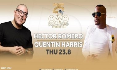 Cavo Paradiso: 23/8 Hector Romero & Quentin Harris !! [All the Upcoming Events]