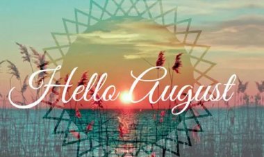 Kαλό μας Μήνα!!! ... ήρθε κιόλας ο Αύγουστος!!!