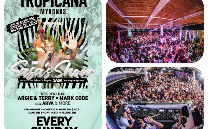Tropicana Mykonos:The Sasa's Show is back at this Sunday with the King of Mykonos [pics]