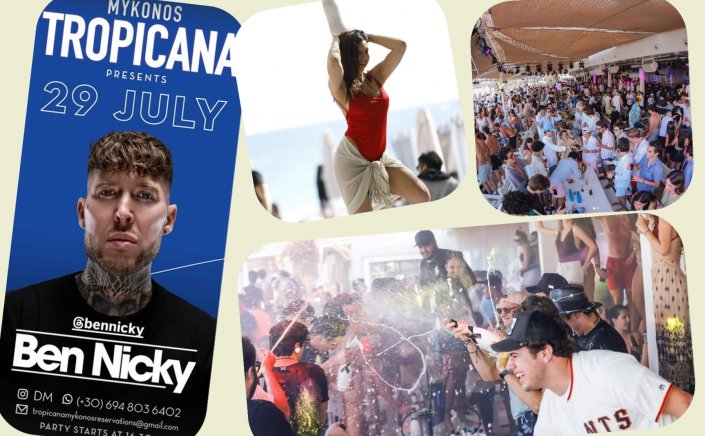 Tropicana Mykonos Party: Ben Nicky live at Tropicana, Tuesday, July 29th, 2025. Are you ready to live the experience? [pics & vids]