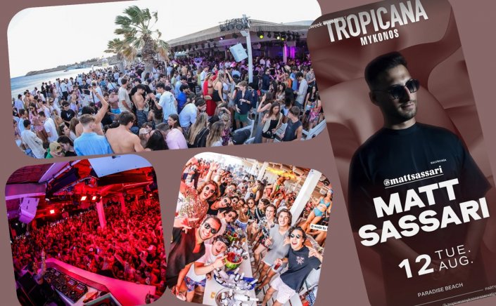 Tropicana Mykonos Party: Dj Matt Sassari on the decks of Tropicana, Tuesday August 12th 2025. Are you ready to live the experience? [pics & vids]